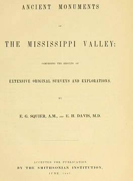 Ancient Monuments of the Mississippi Valley